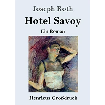 Abbildung von Hotel Savoy (Großdruck): Ein Roman