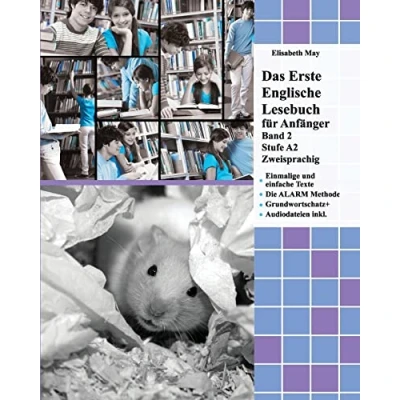 Abbildung von Das Erste Englische Lesebuch für Anfänger, Band 2: Stufe A2 Zweisprachig Mit Englisch deutscher Übersetzung: ... (Gestufte Lesebücher, 2)