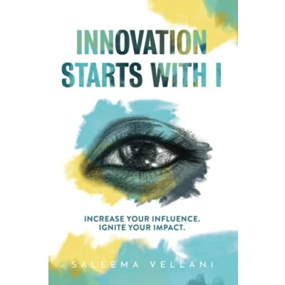 Abbildung von Innovation Starts With I: Increase Your Influence. Ignite Impact.