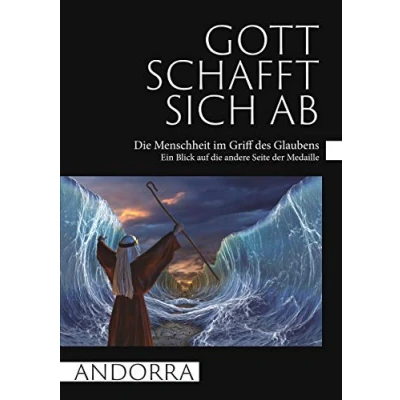 Abbildung von Gott schafft sich ab: die Menschheit im Griff des Glaubens / Ein Blick auf andere Seite der Medaille
