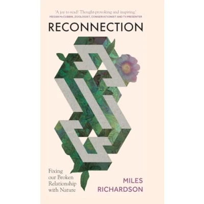 Abbildung von Reconnection: Fixing Our Broken Relationship With Nature
