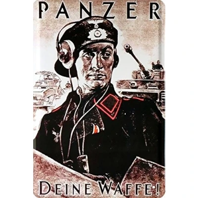 Abbildung von Unbekannt Blechschild 20x30 cm Panzer Deine Waffe Wehrmacht Weltkrieg II Uniform historisch Schild