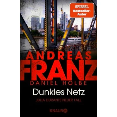 Abbildung von Dunkles Netz: Julia Durants neuer Fall SPIEGEL Bestseller Autor Ι Band 25 der Krimi Reihe