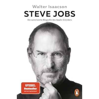 Abbildung von Steve Jobs: Die autorisierte Biografie des Apple Gründers Der Welt Bestseller mit neuem Nachwort