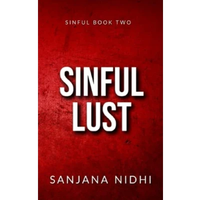 Abbildung von Sinful Lust: An Enemies to Lovers Romance (Sinful Series, Band 2)