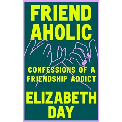 Abbildung von Friendaholic: THE NUMBER ONE SUNDAY TIMES BEST SELLER