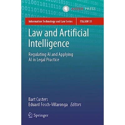 Abbildung von Law and Artificial Intelligence: Regulating AI Applying in Legal Practice (Information Technology Series, 35, Band 35)