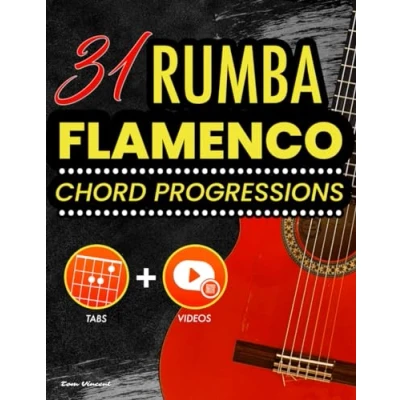 Abbildung von 31 Rumba Flamenco Chord Progressions: Tabs + Videos Learn on Guitar Beginners and Advanced Players