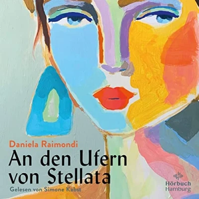 Abbildung von An den Ufern von Stellata: 2 CDs MP3 Das literarische Ereignis aus Italien: Die Geschichte einer Familie, deren Geschicke so verschlungen sind wie der Lauf des Flusses