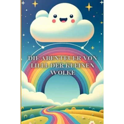 Abbildung von Die Abenteuer von Lilli, der kleinen Wolke