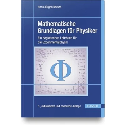 Abbildung von Mathematische Grundlagen für Physiker: Ein begleitendes Lehrbuch die Experimentalphysik