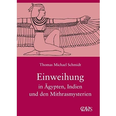 Abbildung von Die Spirituelle Weisheit des Altertums / Einweihung in Ägypten, Indien und den Mithrasmysterien: Altertums, Band 3