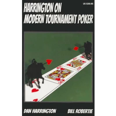 Abbildung von Harrington on Modern Tournament Poker: How to Play No Limit Hold ¿em Multi Table Tournaments (Harrington Series, Band 4)