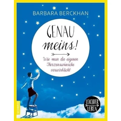 Abbildung von Genau meins!: Wie man die eigenen Herzenswünsche verwirklicht (Leichter Leben)