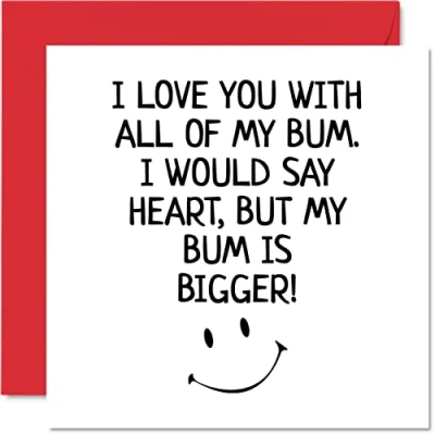 Abbildung von Lustige Valentinstagskarte für ihn I Love You with All of My Bum Freund, Partner, Verlobte, 145 mm x Grußkarten, Geburtstagskarte, Ehemann von Ehefrau Freundin