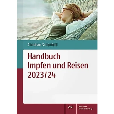 Abbildung von Handbuch Impfen und Reisen 2023/24: Impf tropenmedizinische Hinweise