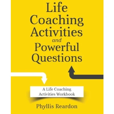 Abbildung von Life Coaching Activities and Powerful Questions: A Workbook