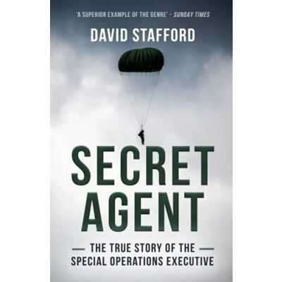 Abbildung von Secret Agent: the true story of Special Operations Executive