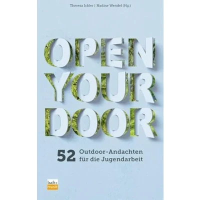 Abbildung von Open your door: 52 Outdoor Andachten für die Jugendarbeit