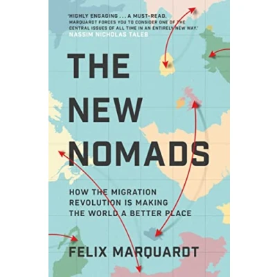 Abbildung von the New Nomads: How Migration Revolution is Making World a Better Place