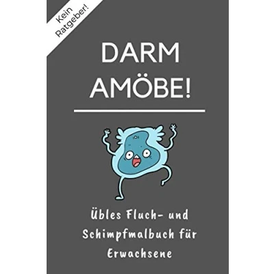 Abbildung von KEIN RATGEBER! DARM AMÖBE! ÜBLES FLUCH und SCHIMPFMALBUCH FÜR ERWACHSENE: A5 freches Schimpfwörter Malbuch für Erwachsene Cooles Buero Geschenk ... Ausmalseiten zum Entspannen Abreagieren