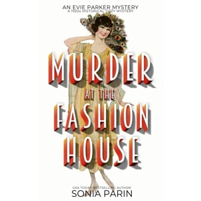 Abbildung von Murder at the Fashion House: A 1920s Historical Cozy Mystery (An Evie Parker Mystery, Band 8)