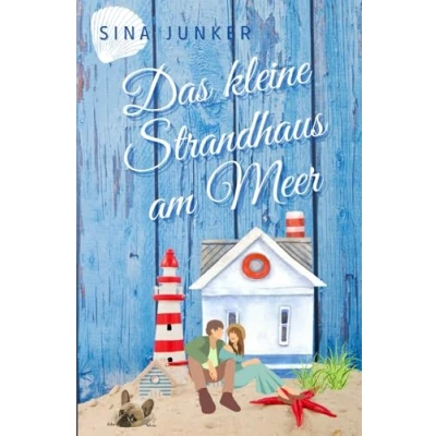 Abbildung von Das kleine Strandhaus am Meer (Tideborg Reihe / Verliebt in Dänemark, Band 1)