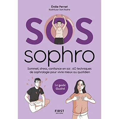 Abbildung von SOS sophrologie Sommeil, stress, confiance en soi : 60 techniques de pour vivre mieux