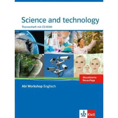 Abbildung von Science and Technology. Themenheft mit CD ROM: Klasse 11/12 (G8); 11/12/13 (G9) (Abi Workshop Englisch)