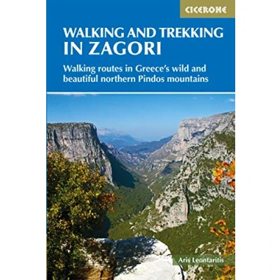 Abbildung von Walking and Trekking in Zagori: routes Greece&#039;s wild beautiful northern Pindos mountains (Cicerone guidebooks)
