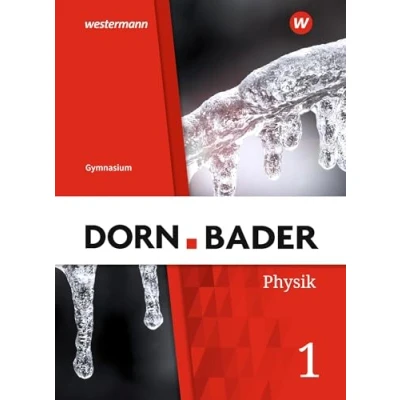 Abbildung von Dorn / Bader Physik SI Allgemeine Ausgabe 2019: Schülerband 1
