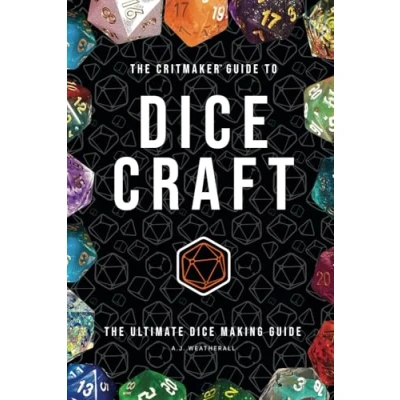 Abbildung von The Critmaker Guide to Dice Craft: Ultimate Making