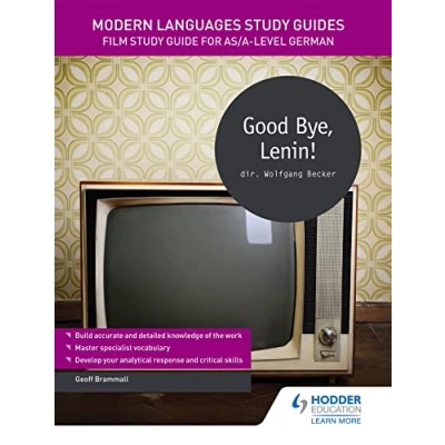 Abbildung von Modern Languages Study Guides: Good Bye, Lenin!: Film Guide for AS/A level German (Film and literature guides)