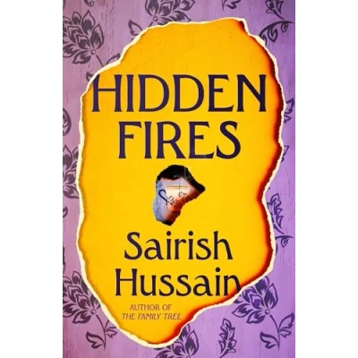 Abbildung von Hidden Fires: The powerful, emotional and unforgettable new multigenerational novel about Family history from Costa Prize shortlisted author of Tree