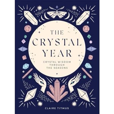 Abbildung von the Crystal Year: Wisdom Through Seasons