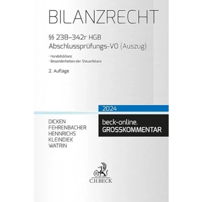 Abbildung von Bilanzrecht: §§ 238 342r HGB, Abschlussprüfungs VO (Auszug) (beck online Grosskommentar)