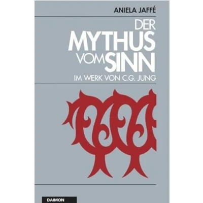 Abbildung von Der Mythus vom Sinn im Werk von C.G. Jung