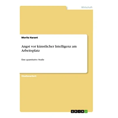 Abbildung von Angst vor künstlicher Intelligenz am Arbeitsplatz: Eine quantitative Studie