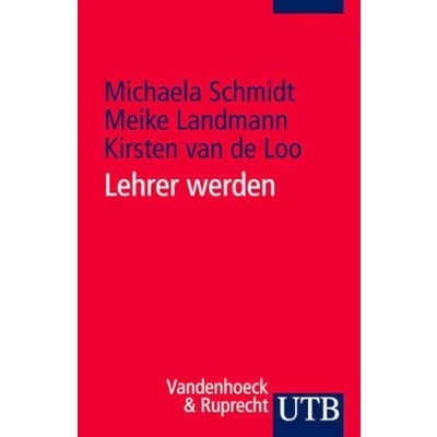Abbildung von Lehrer werden: Strategien für einen erfolgreichen Einstieg in den Lehrberuf