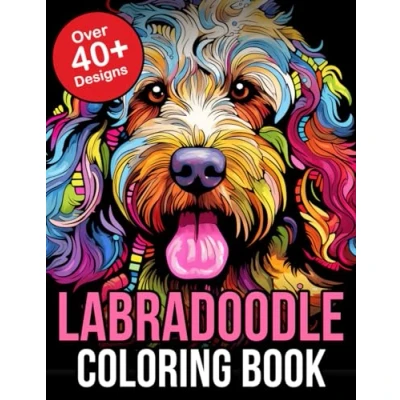 Abbildung von Labradoodle Coloring Book: Relax and Unleash Your Creativity with this Book