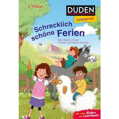 Abbildung von Duden Leseprofi Schrecklich schöne Ferien, 2. Klasse: Kinderbuch für Leseanfänger und Erstleser ab 7 Jahren