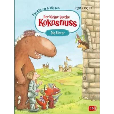 Abbildung von Der kleine Drache Kokosnuss Abenteuer &amp; Wissen Die Ritter: Doppelband bestehend aus und Sachbuch Band (Abenteuer mit dem kleinen Drachen Kokosnuss, 5)