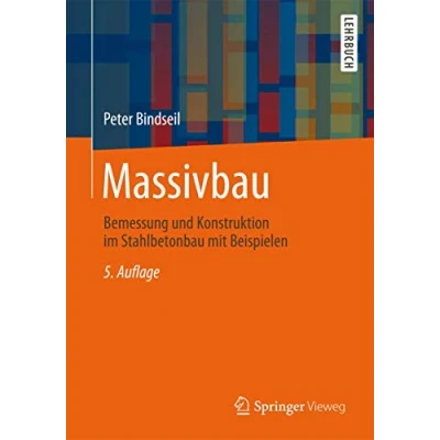 Abbildung von Massivbau: Bemessung und Konstruktion im Stahlbetonbau mit Beispielen