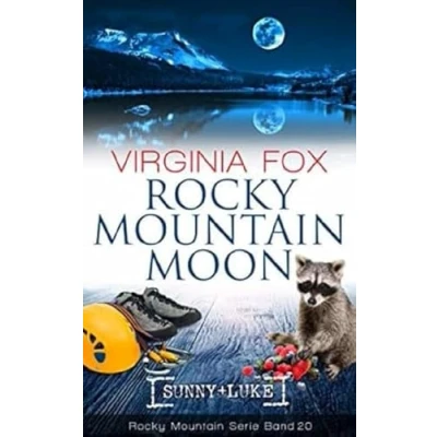 Abbildung von Rocky Mountain Moon (Rocky Serie Band 20)