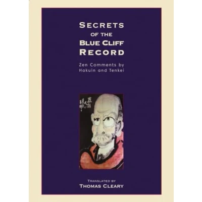 Abbildung von Secrets of the Blue Cliff Record: Zen Comments by Hakuin and Tenkei