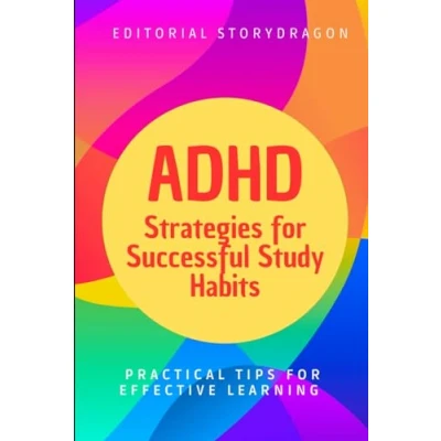 Abbildung von ADHD: Strategies for Successful Study Habits: Practical Tips Effective Learning