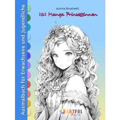 Abbildung von 101 MANGA PRINZESSINNEN: Fantasie Ausmalbuch für Erwachsene und Jugendliche zur Entspannung Kunsttherapie (Manga Kollektion: ... Halloween, Kawaii Chibi, Band 1)
