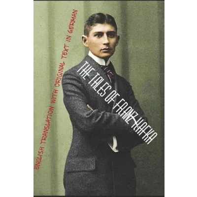 Abbildung von The Tales of Franz Kafka: English Translation with Original Text in German