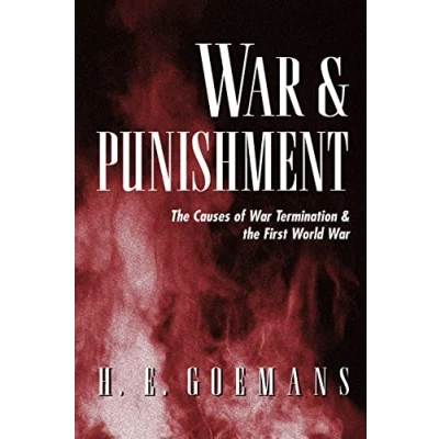 Abbildung von War and Punishment: the Causes of Termination &amp; First World War: (Princeton Studies in International History Politics)