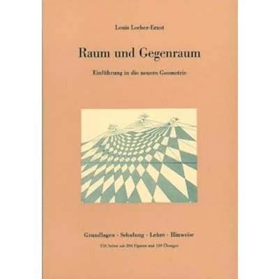 Abbildung von Raum und Gegenraum: Einführung in die neuere Geometrie